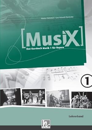 Image du vendeur pour MusiX 1 BY (Ausgabe ab 2017) Lehrerband mis en vente par Rheinberg-Buch Andreas Meier eK