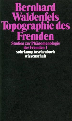 Seller image for Topographie des Fremden Studien zur Phnomenologie des Fremden 1 for sale by antiquariat rotschildt, Per Jendryschik