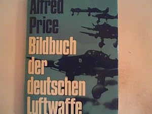 Bild des Verkufers fr Bildbuch der deutschen Luftwaffe 1933 - 1945 zum Verkauf von ANTIQUARIAT FRDEBUCH Inh.Michael Simon