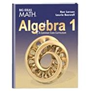 Immagine del venditore per BIG IDEAS MATH Algebra 1 Common Core Student Edition venduto da eCampus