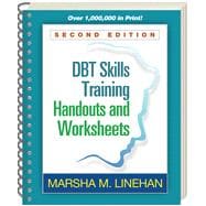 Seller image for DBT® Skills Training Handouts and Worksheets, Second Edition for sale by eCampus
