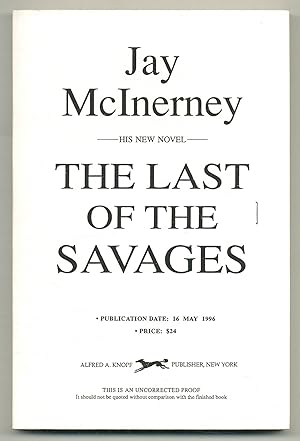 Bild des Verkufers fr The Last of the Savages: A Novel zum Verkauf von Between the Covers-Rare Books, Inc. ABAA