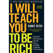 Imagen del vendedor de I Will Teach You to Be Rich, Second Edition No Guilt. No Excuses. No BS. Just a 6-Week Program That Works a la venta por eCampus