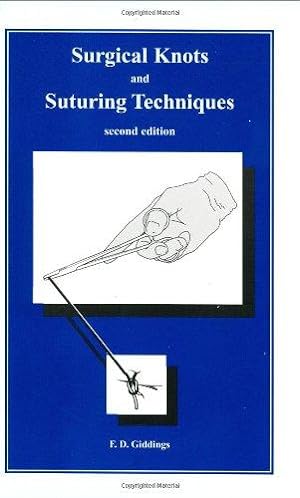 Image du vendeur pour Surgical Knots and Suturing Techniques : Includes Basic Sterile Technique mis en vente par WeBuyBooks