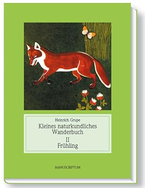 Bild des Verkufers fr Kleines naturkundliches Wanderbuch: Jahreszeitliches Wanderbuch 2. Frhling zum Verkauf von Gerald Wollermann