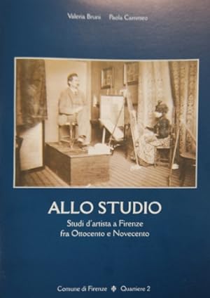 Immagine del venditore per Allo studio. Studi d'artista a Firenze fra Ottocento e Novecento. venduto da FIRENZELIBRI SRL
