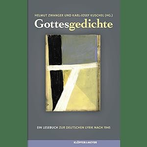 Bild des Verkufers fr Gottesgedichte. Ein Lesebuch zur deutschen Lyrik nach 1945. zum Verkauf von artbook-service