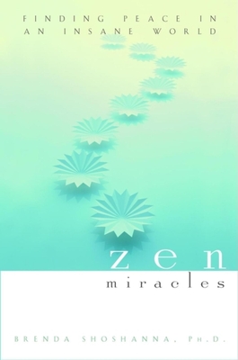 Seller image for Zen Miracles: Finding Peace in an Insane World (Hardback or Cased Book) for sale by BargainBookStores
