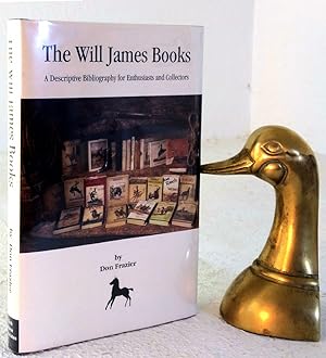 Bild des Verkufers fr The Will James Books: a descriptive bibliography for enthusiasts and collectors zum Verkauf von Structure, Verses, Agency  Books
