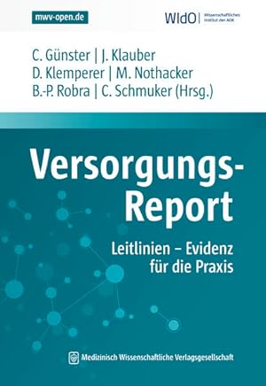 Imagen del vendedor de Versorgungs-Report Leitlinien - Evidenz fr die Praxis (WIdO Versorgungs-Report) a la venta por Studibuch