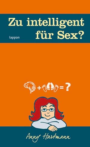 Image du vendeur pour Zu intelligent fr Sex? mis en vente par Studibuch