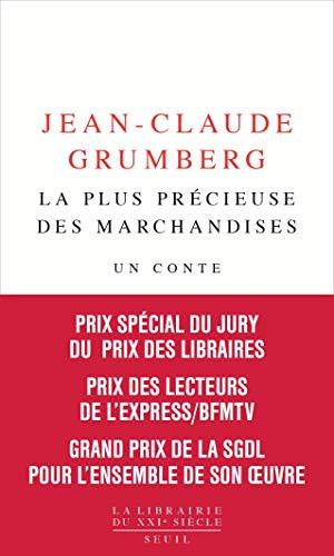 Image du vendeur pour La Plus Précieuse des marchandises: Un conte mis en vente par WeBuyBooks