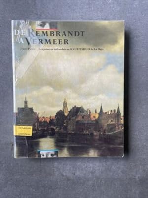 Seller image for De Rembrandt  Vermeer. Les peintres hollandais au Mauritshuis de La Haye 1986 for sale by Books.Unlimited