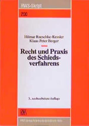 Bild des Verkufers fr Recht und Praxis des Schiedsverfahrens (RWS-Skript) zum Verkauf von Studibuch
