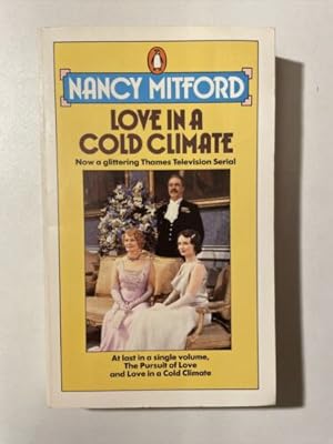 Seller image for The Pursuit of Love & Love in a Cold Climate for sale by Books.Unlimited