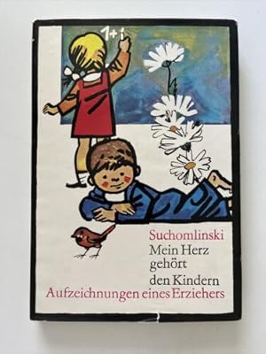 Suchomlinski - Mein Herz gehört den Kindern | 1977 | Buch | Zustand Gut