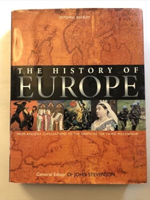 Bild des Verkufers fr The History of Europe: From Ancient Civilizations to the Dawn . zum Verkauf von Books.Unlimited