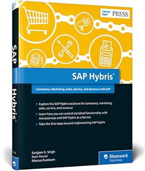 Seller image for SAP Hybris: Commerce, Marketing, Sales, Service, and Revenue with SAP (SAP PRESS: englisch) for sale by Studibuch