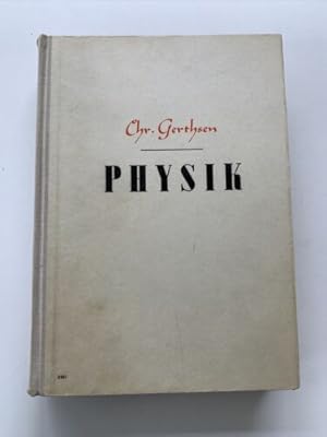 Bild des Verkufers fr PHYSIK Lehrbuch zum Gebrauch neben Vorlesungen Autor: Chr. Gehrtsen 1951 | Buch zum Verkauf von Books.Unlimited