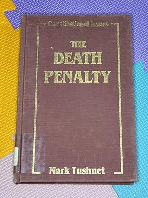 The Death Penalty (Facts on File Handbooks to Constitutional Issues Series)