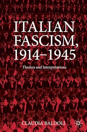 Seller image for Italian Fascism, 1914-1945 for sale by BuchWeltWeit Ludwig Meier e.K.