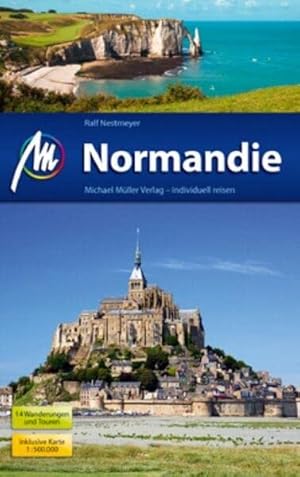 Normandie : 14 Wanderungen und Touren, Reisehandbuch