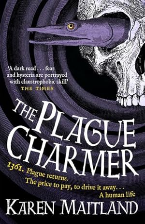 Seller image for The Plague Charmer : A gripping story of dark motives, love and survival in times of plague for sale by AHA-BUCH GmbH