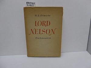 Lord Nelson. Ein Lebensbild in Briefen und Dokumenten