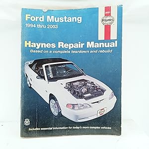 Seller image for Ford Mustang 1994 Thru 2000: Haynes Repair Manual Based on a Complete Teardown and Rebuild (Haynes Automotive Repair Manual) for sale by Cat On The Shelf