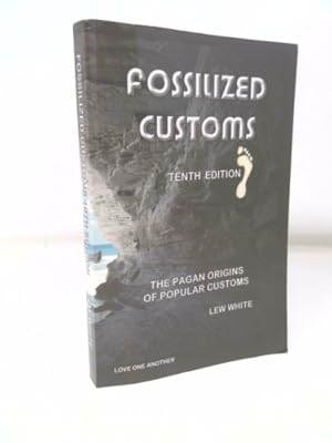 Seller image for Fossilized Customs 10th Edition for sale by ThriftBooksVintage
