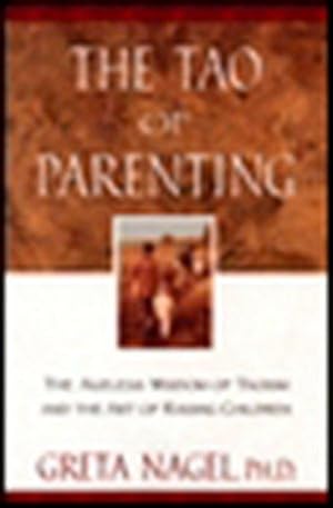 Bild des Verkufers fr The Tao of Parenting zum Verkauf von moluna