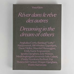 Bild des Verkufers fr Yves Klein: Dreaming in the Dream of Others zum Verkauf von Book Merchant Jenkins, ANZAAB / ILAB