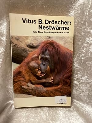 Seller image for Nestwrme: Wie Tiere Familienprobleme lsen Wie Tiere Familienprobleme lsen for sale by Antiquariat Jochen Mohr -Books and Mohr-