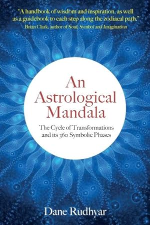 Bild des Verkufers fr An Astrological Mandala : The Cycle of Transformations and its 360 Symbolic Phases zum Verkauf von AHA-BUCH GmbH