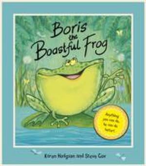 Bild des Verkufers fr Boris The Boastful Frog zum Verkauf von Smartbuy
