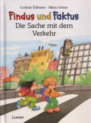 Imagen del vendedor de Findus und Faktus, Die Sache mit dem Verkehr a la venta por Gabis Bcherlager