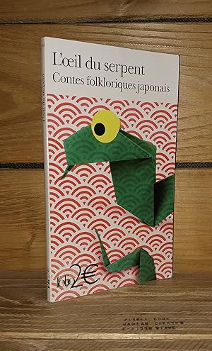 Imagen del vendedor de L'OEIL DU SERPENT : Contes folkloriques japonais a la venta por Planet's books