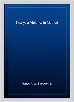 Immagine del venditore per First-year Violoncello Method venduto da GreatBookPrices