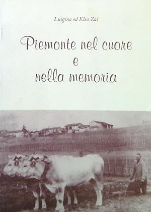 Piemonte nel cuore e nella memoria