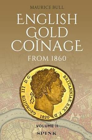 Bild des Verkufers fr English Gold Coinage Volume II : Volume II zum Verkauf von AHA-BUCH GmbH
