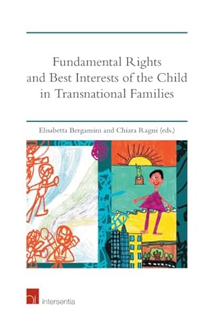 Seller image for Fundamental Rights and Best Interests of the Child in Transnational Families for sale by GreatBookPricesUK