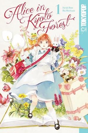 Bild des Verkufers fr Alice in Kyoto Forest, Volume 1 : Volume 1 zum Verkauf von Smartbuy