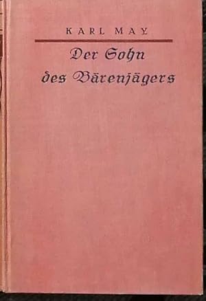 Der Sohn des Bärenjägers. - Erzählung aus dem Wilden Westen.