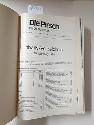Imagen del vendedor de Die Pirsch. Illustrierte Jagdzeitschrift. 26. Jahrgang / 1974 a la venta por Versand-Antiquariat Konrad von Agris e.K.