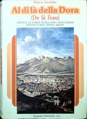 Bild des Verkufers fr Al di la' della Dora (De la' l'eau) zum Verkauf von Librodifaccia