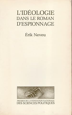 Bild des Verkufers fr L'idologie dans le roman d'espionnage zum Verkauf von Librairie Franoise Causse