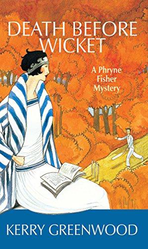 Seller image for Death Before Wicket: A Phryne Fisher Mystery: 10 (Phryne Fisher Mysteries) for sale by WeBuyBooks
