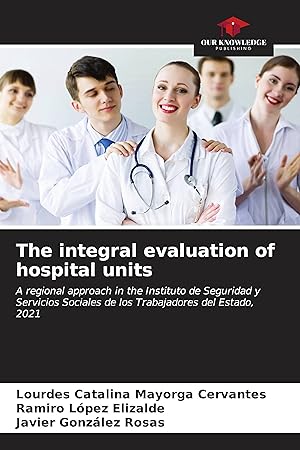 Imagen del vendedor de The integral evaluation of hospital units a la venta por moluna