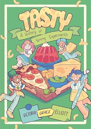 Bild des Verkufers fr Tasty : A History of Yummy Experiments (A Graphic Novel) zum Verkauf von AHA-BUCH GmbH