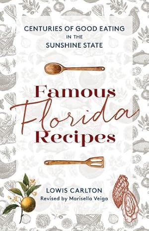 Bild des Verkufers fr Famous Florida Recipes by Carlton, Lowis, Veiga, Marisella [Paperback ] zum Verkauf von booksXpress